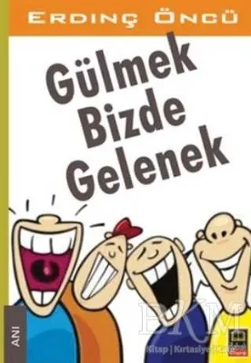 Gülmek Bizde Gelenek