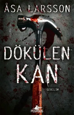 Rebecka Martinsson Serisi 2 - Dökülen Kan