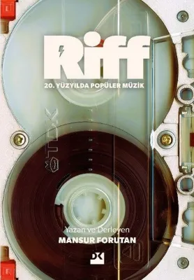Riff - 20. Yüzyılda Popüler Müzik