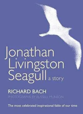 Jonathan Livingston Seagull a Story