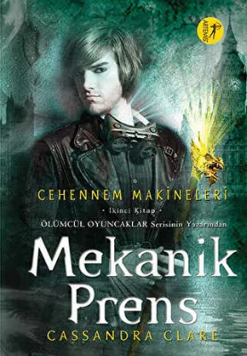 Cehennem Makineleri İkinci Kitap: Mekanik Prens