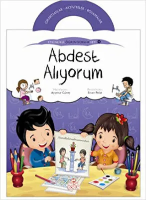 Abdest Alıyorum - Etkinlikli Öğreniyorum 4. Kitap