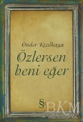 Özlersen Beni Eğer