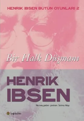 Bir Halk Düşmanı - Henrik Ibsen Halk Oyunları 2