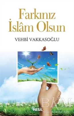 Farkınız İslam Olsun