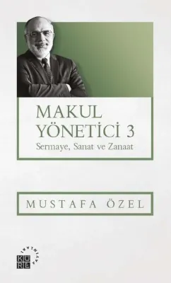 Makul Yönetici 3 - Sermaye Sanat ve Zanaat