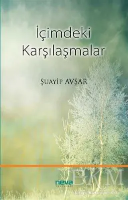 İçimdeki Karşılaşmalar