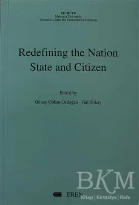 Redefining the Nation State and Citizen