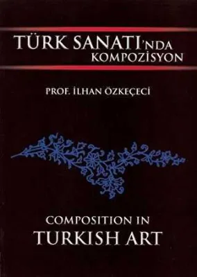 Türk Sanatı`nda Kompozisyon