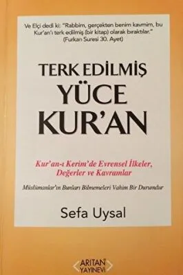 Terk Edilmiş Yüce Kur`an