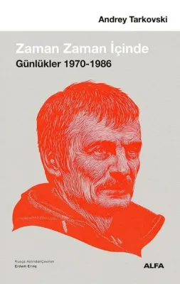 Zaman Zaman İçinde: Günlükler 1970 - 1986