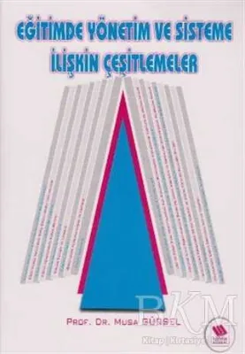 Eğitimde Yönetim ve Sisteme İlişkin Çeşitlemeler