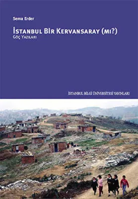 İstanbul Bir Kervansaray Mı?