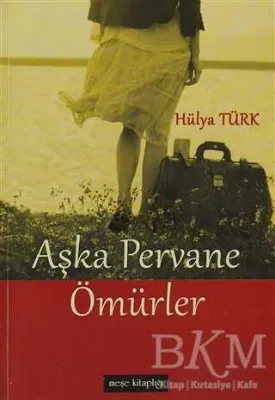 Aşka Pervane Ömürler