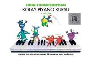 John Thompson`dan Kolay Piyano Kursu 3. Bölüm
