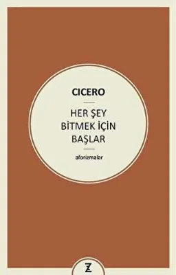 Her Şey Bitmek İçin Başlar