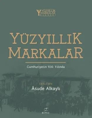 Yüzyıllık Markalar - Cumhuriyetin 100. Yılında