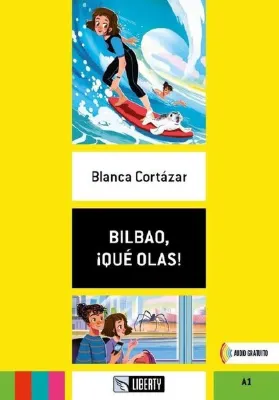 Bilbao Que Olas! (Lecturas Liberty) A1