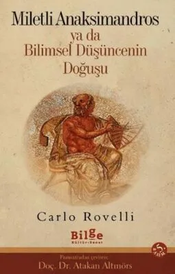 Miletli Anaksimandros Ya Da Bilimsel Düşüncenin Doğuşu