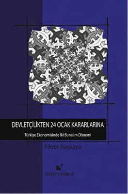Devletçilikten 24 Ocak Kararlarına
