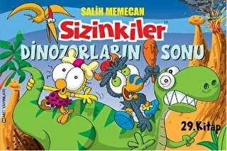 Sizinkiler - Dinozorların Sonu