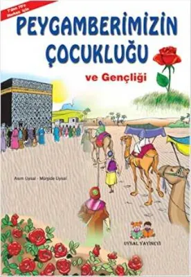 Peygamberimizin Çocukluğu ve Gençliği Orta Boy