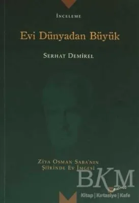 Evi Dünyadan Büyük