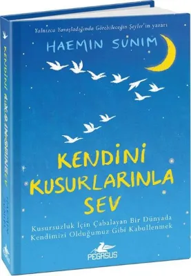 Kendini Kusurlarınla Sev