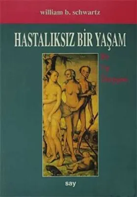 Hastalıksız Bir Yaşam