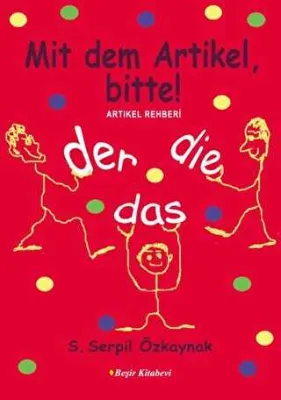 Artikel Rehberi - Mit dem Artikel, Bitte