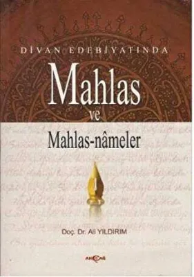 Divan Edebiyatında Mahlas ve Mahlasnameler