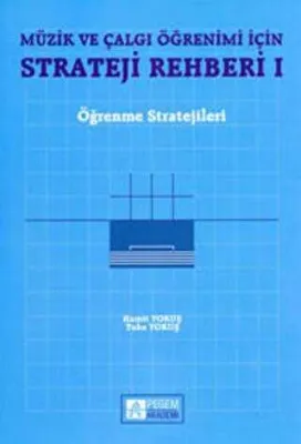 Müzik ve Çalgı Öğrenimi için Strateji Rehberi 1