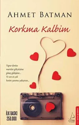 KORKMA KALBİM