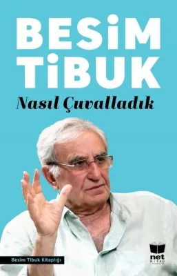 Nasıl Çuvalladık