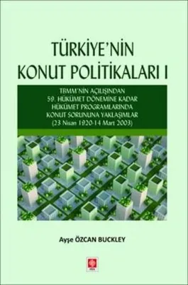 Türkiye'nin Konut Politikaları 1