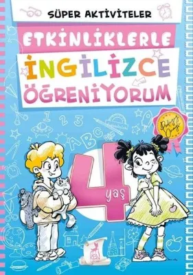 4 Yaş Etkinliklerle İngilizce Öğreniyorum - Süper Aktiviteler