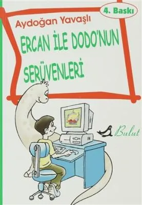 Ercan ile Dodo’nun Serüvenleri