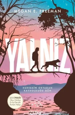 Yalnız - Herkesin Ortadan Kaybolduğu Gün