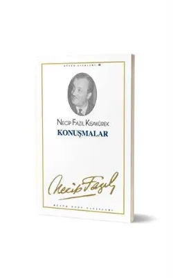 Konuşmalar : 46 - Necip Fazıl Bütün Eserleri