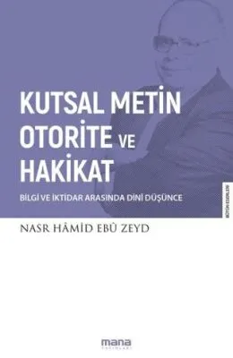 Kutsal Metin Otorite ve Hakikat