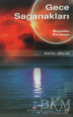 Gece Sağanakları - Bütün Şiirleri