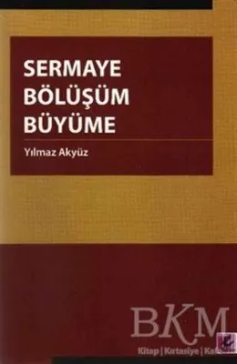 Sermaye Bölüşüm Büyüme