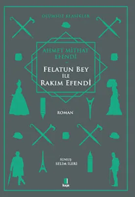 Felatun Bey ile Rakım Efendi