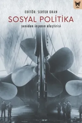 Sosyal Politika - Yeniden İnşanın Eleştirisi