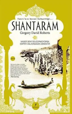 Tanrı`nın Huzur Bahşettiği Shantaram