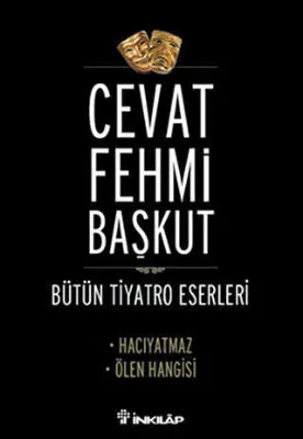 Bütün Tiyatro Eserleri - Hacıyatmaz - Ölen Hangisi
