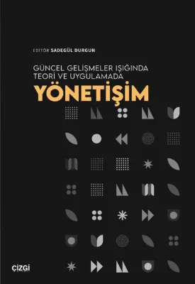 Güncel Gelişmeler Işığında Teori ve Uygulamada Yönetişim