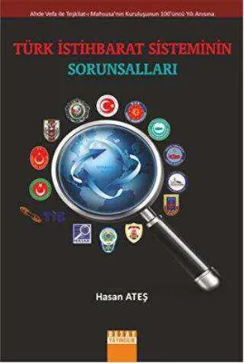 Türk İstihbarat Sisteminin Sorunsalları