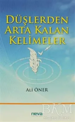 Düşlerden Arta Kalan Kelimeler