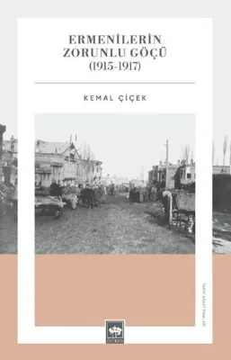 Ermenilerin Zorunlu Göçü (1915 - 1917)